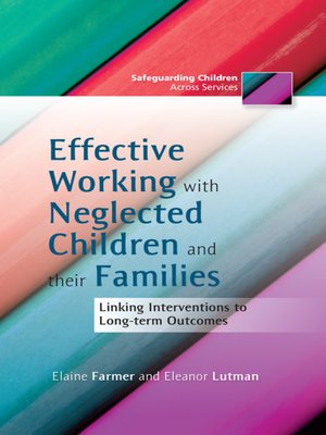 cover image of Effective Working with Neglected Children and their Families